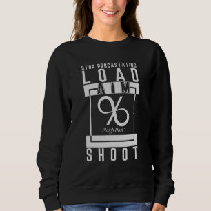 Load Aim Shoot Sweatshirt