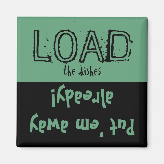 Load Unload FUNNY! Dishwasher  Magnet (Front)