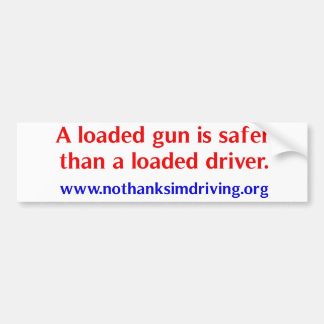 Loaded Gun Bumper Sticker (Front)