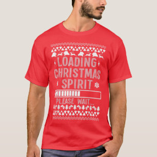 Loading Christmas Spirit Please Wait Xmas Video Ga T-Shirt