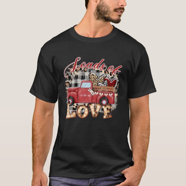 Loads Of Love Buffalo Plaid Truck Teenage Valentin T-Shirt (Front)