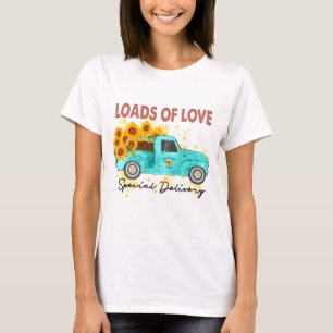 Loads of love, special delivery T-Shirt