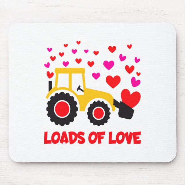 Loads Of Love Toddler Tractor Valentines Day For K Mouse Pad (Front)