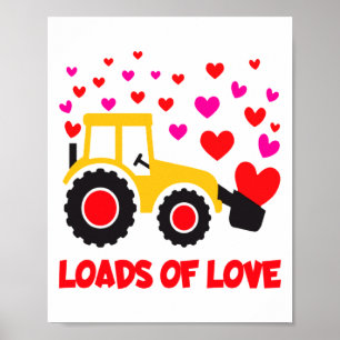 Loads Of Love Toddler Tractor Valentines Day For K Poster