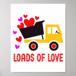 Loads Of Love Toddler Truck Valentines Day For K  Poster