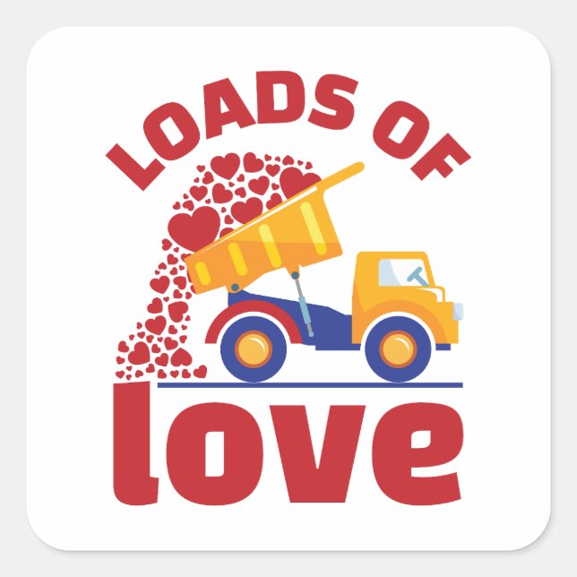 Loads of Love Valentine Day's Truck Vehicle Square Sticker (Front)