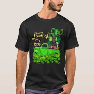 Loads Of Luck Truck German Pinscher St Patrick S D T-Shirt