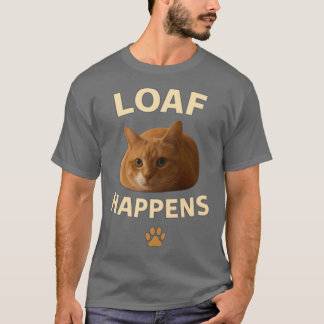 Loaf Happens Cat Lovers Unite boy friends T-Shirt