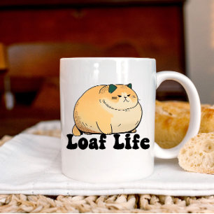 Loaf Life Funny Fat Cat Mug