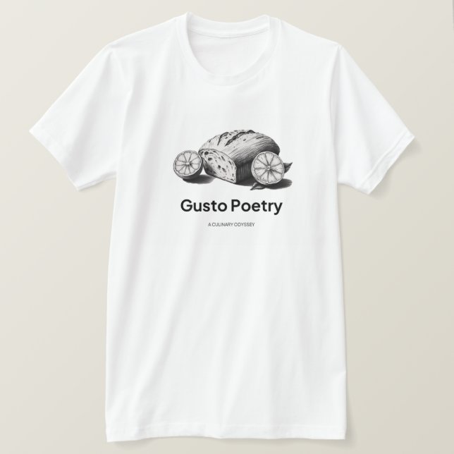 Loaf & Orange Gusto Poetry T-Shirt (Design Front)