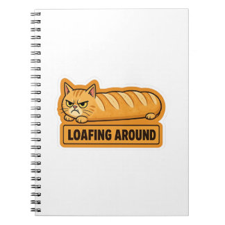 Loafing Around Funny Cat Bread Notebook