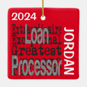 Loan Processor Extraordinaire CUSTOM Ceramic Ornament