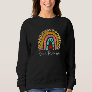 Loan Processor Leopard Rainbow Accounting Back To Sweatshirt