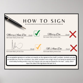 Loan Signing Agent: How to sign, Signature Example Poster
