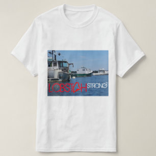 LOBSTAH STRONG,MAINE LOBSTER BOAT PHOTO ON SHIRT !