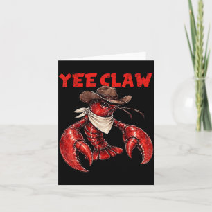 Lobster Cowboy Trendy Yee Claw Funny Lobster Card