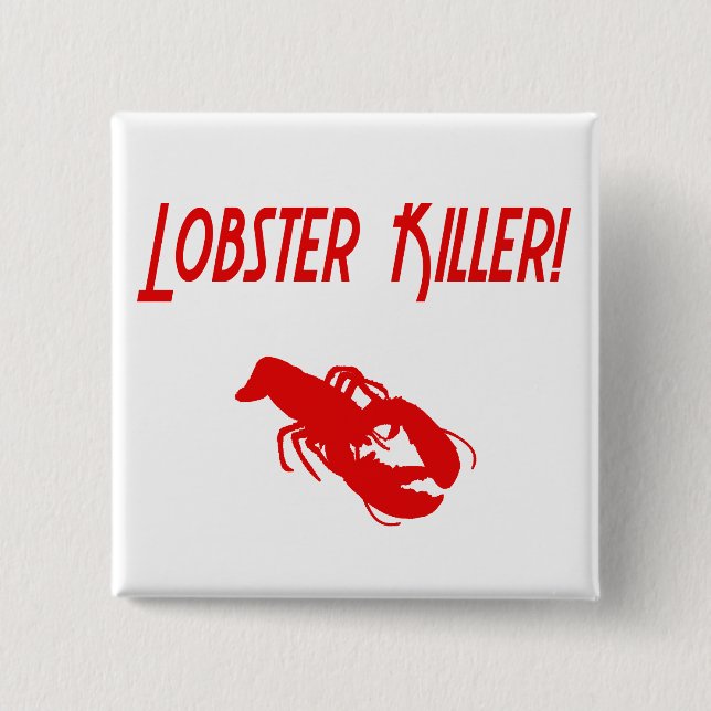 Lobster Killer 2 15 Cm Square Badge (Front)