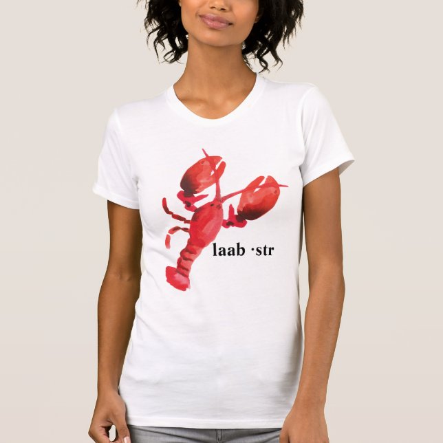 Lobster Pronunciation T-Shirt (Front)