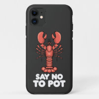 Lobster Say No To Pot