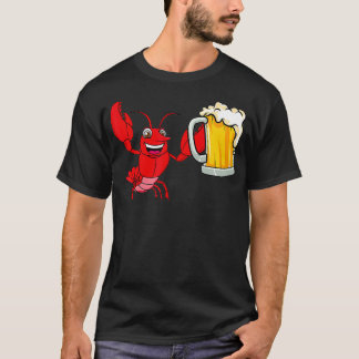 Lobster with beer Alcoholic alcohol Foamed beer Be T-Shirt