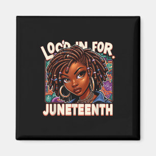 Loc’d In For Juneteenth Afro Girl Pride Hair Art Magnet