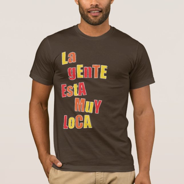 Loca on Dark 2 T-Shirt (Front)