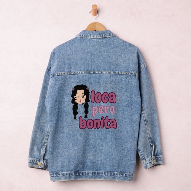 Loca Pero Bonita  Denim Jacket (Hangar)