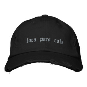 loca pero cute black embroidered hat
