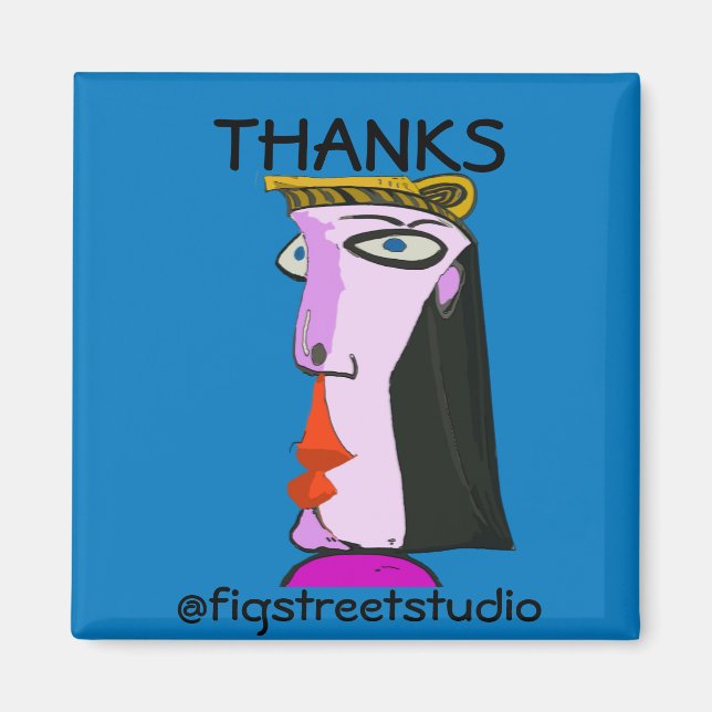 Local Artist, Thanks, edit text Magnet (Front)