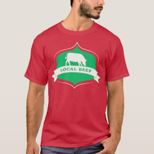 Local Beef T-Shirt