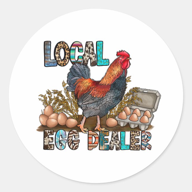 Local Colourful Chicken Eggs Dealer Funny Classic Round Sticker (Front)