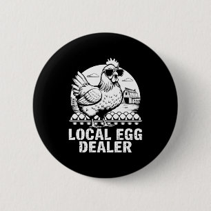 Local Egg Dealer Funny Retro Easter Farm Chicken B 6 Cm Round Badge