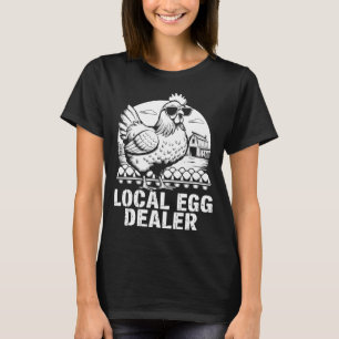 Local Egg Dealer Funny Retro Easter Farm Chicken B T-Shirt
