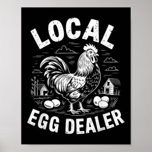 Local Egg Dealer Retro Funny Chicken Easter Farmho Poster