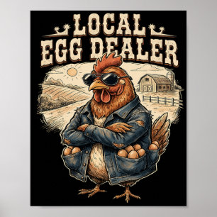 Local Egg Dealer Roster Easter Funny Chicken Farme Poster
