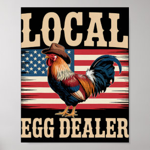 Local Egg Dealer Roster Easter Funny Chicken Farme Poster