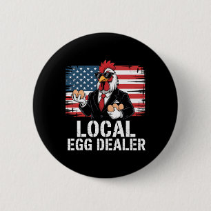 Local Egg Dealer Roster Farmer Funny Chicken Easte 6 Cm Round Badge