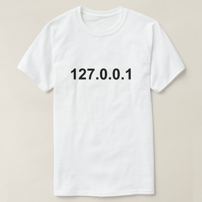 Local Host IP T-Shirt (Design Front)