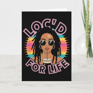 Loc'd For Life Afro Locs Drug Dreadlocks Black Mel Card