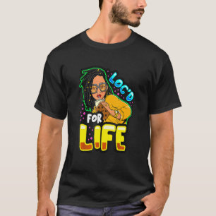 Loc'd For Life Locs Black Queen Dreadlocks Women G T-Shirt