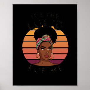 Loc'd Hair Black Queen Afro Woman Melanin Girl Art Poster