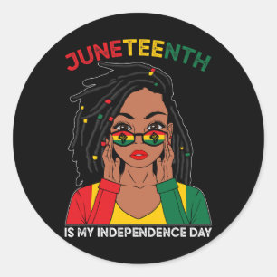 Loc'd Hair Black Woman Juneteenth Is My Independen Classic Round Sticker