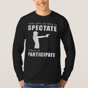 Lock and LOL! Funny Spectate vs. Participate Gun T T-Shirt