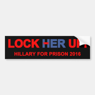 Lock Her Up Hillary For Prison Bumper Sticker