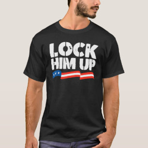 Lock Him Up 1 T-Shirt