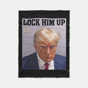 Lock Him Up Donald Trump Mug Shot T S Anti Trump G Fleece Blanket