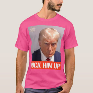 Lock Him Up Donald Trump Mugshot T-Shirt