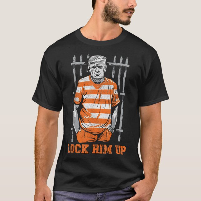 Lock Him Up Funny Donald Trump 2024 Is Going To Ja T-Shirt (Front)