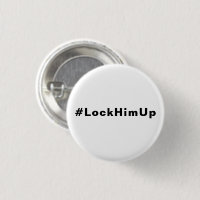 Lock him up #LockHimUp white black text minimalist