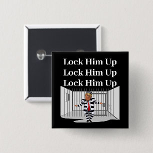 Lock Him Up Trump Button